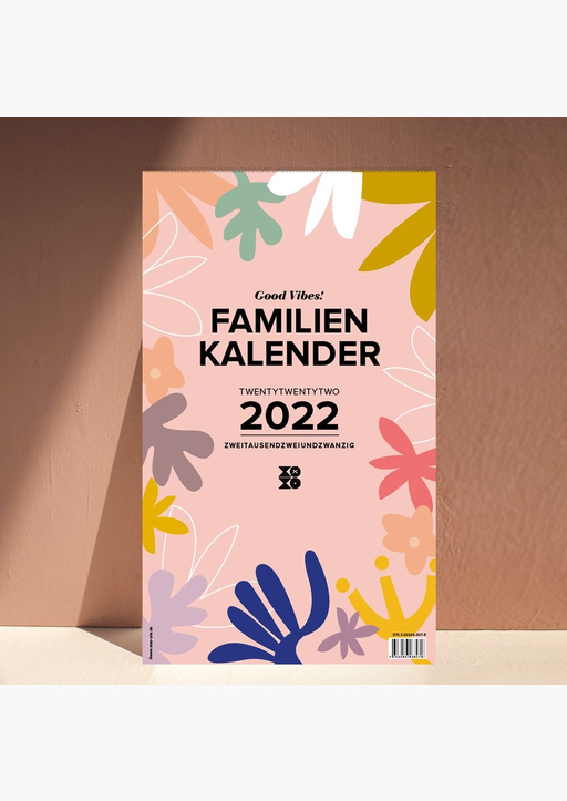XOXO Arte; Garschhammer, Anja - Familienwandkalender 2022 "Good Vibes!"