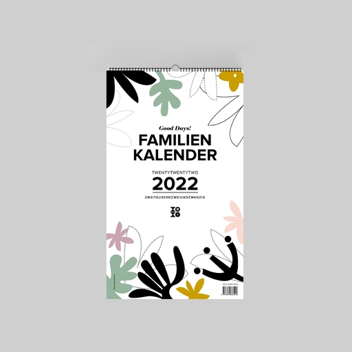 XOXO Arte; Garschhammer, Anja - XOXO Arte; Garschhammer, Anja - Familienwandkalender 2022 "Good Days!"