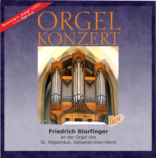 Friedrich Storfinger - Friedrich Storfinger - Orgel-Konzert Bach . Carvalho . Widor