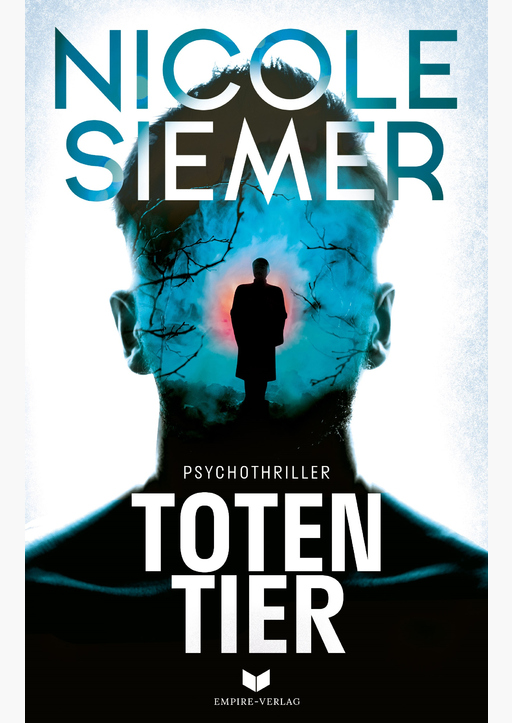 Siemer, Nicole - Totentier: Psychothriller