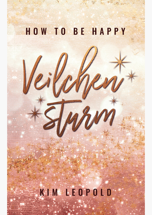 Leopold, Kim - how to be happy: Veilchensturm