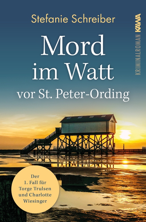 Schreiber, Stefanie - Schreiber, Stefanie - Mord im Watt vor St. Peter-Ording (Band 1)