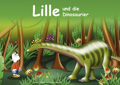 Rößler, Daniela - Rößler, Daniela - Lille und die Dinosaurier