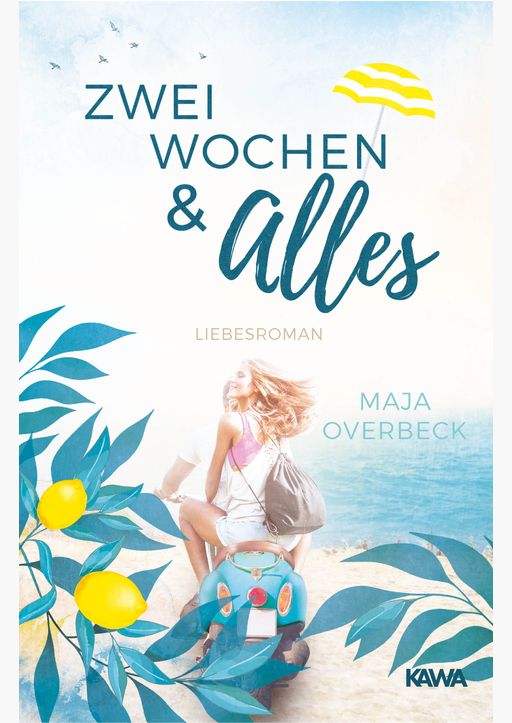 Overbeck, Maja - Zwei Wochen & Alles