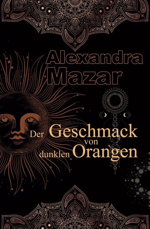 Mazar, Alexandra - Mazar, Alexandra - Der Geschmack von dunklen Orangen 2