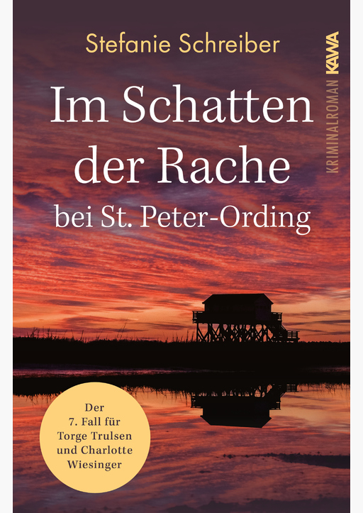 Schreiber, Stefanie - Im Schatten der Rache in St. Peter-Ording (Band 7)