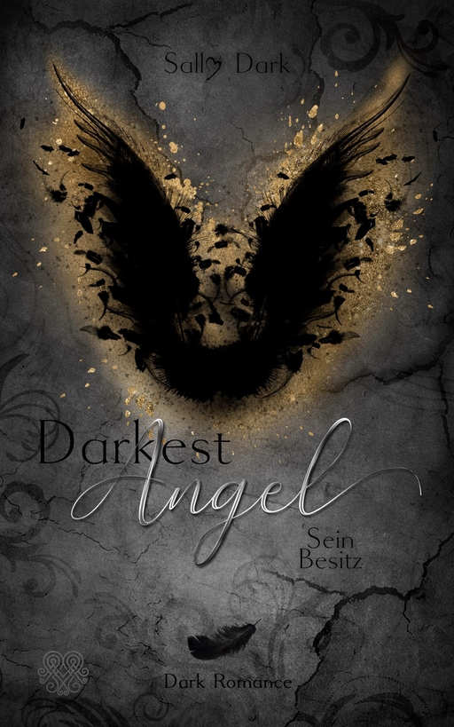 Dark, Sally - Dark, Sally - Darkest Angel - Sein Besitz (Band 3)
