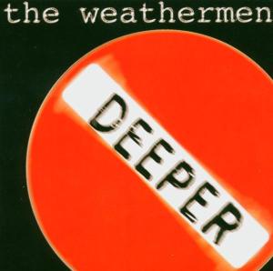 weathermen - weathermen - deeper