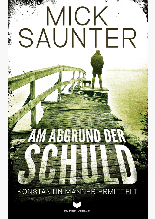 Saunter, Mick - Am Abgrund der Schuld (Manner ermittelt 2)