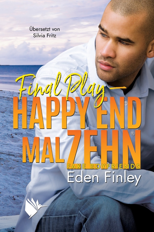 Finley, Eden/ Fritz, Silvia - Finley, Eden/ Fritz, Silvia - Final Play - Happy End mal zehn