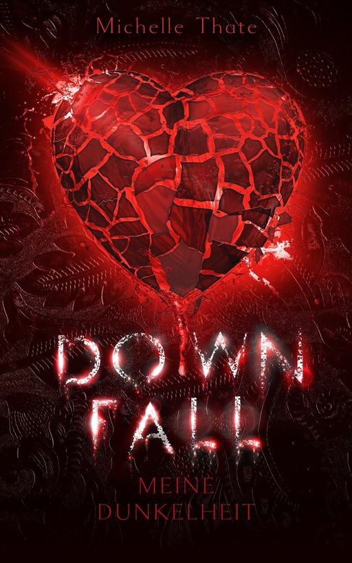 Thate, Michelle - Thate, Michelle - Downfall