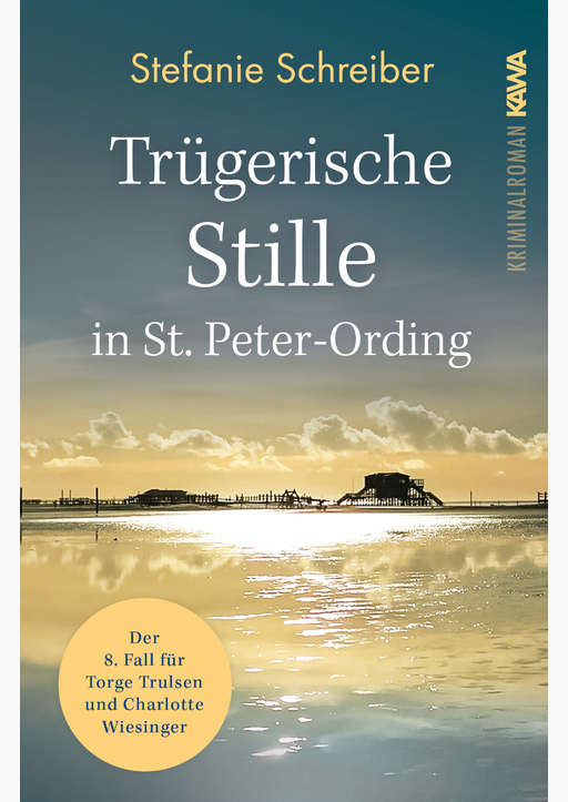 Schreiber, Stefanie - Trügerische Stille in St. Peter-Ording (Band 8)