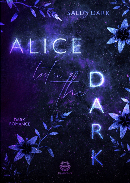 Dark, Sally - Alice lost in the Dark (Dark Romance)