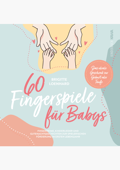 Loenhard, Brigitte - 60 Fingerspiele für Babys