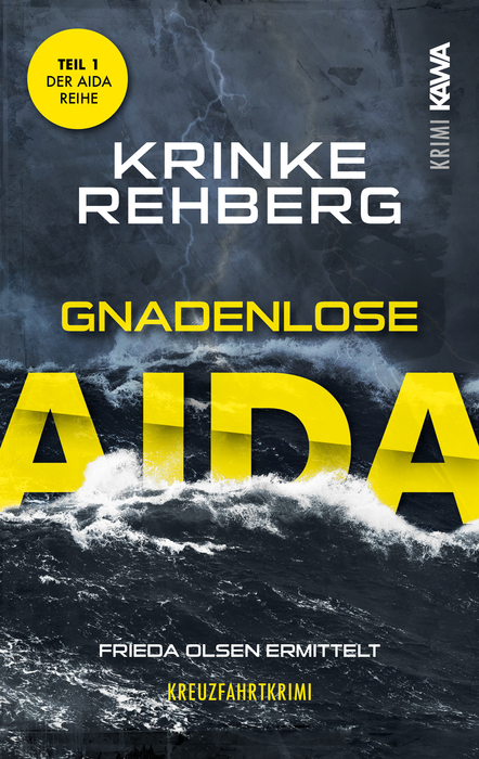 Rehberg, Krinke - Rehberg, Krinke - Gnadenlose Aida (Band 1)