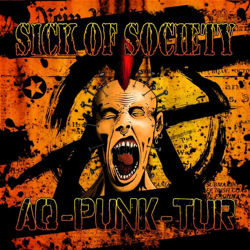 Sick Of Society - Sick Of Society - AQ-PUNK-TUR