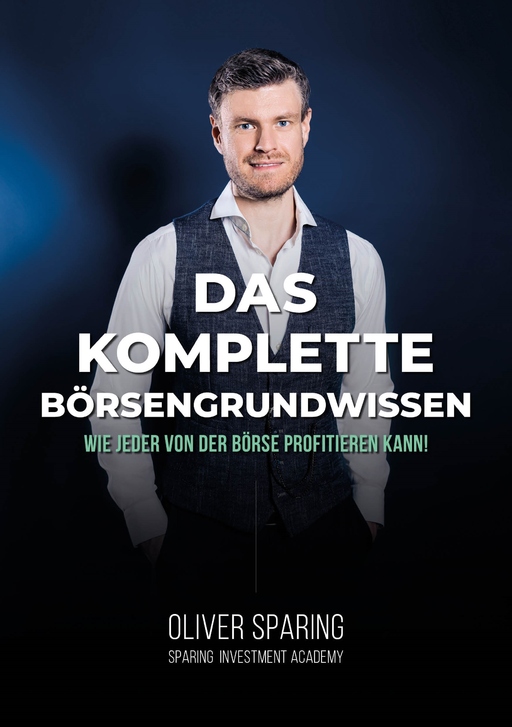 Sparing, Oliver - Sparing, Oliver - Das komplette Börsengrundwissen