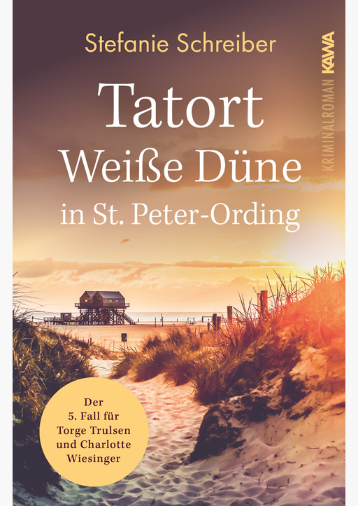 Schreiber, Stefanie - Tatort Weiße Düne in St. Peter-Ording (Band 5)