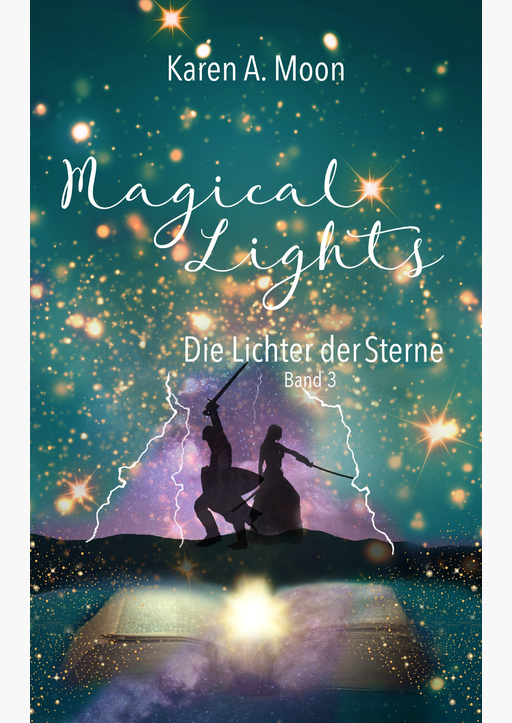 Moon, Karen A. - Magical Lights: Die Lichter der Sterne - Band 3 HC