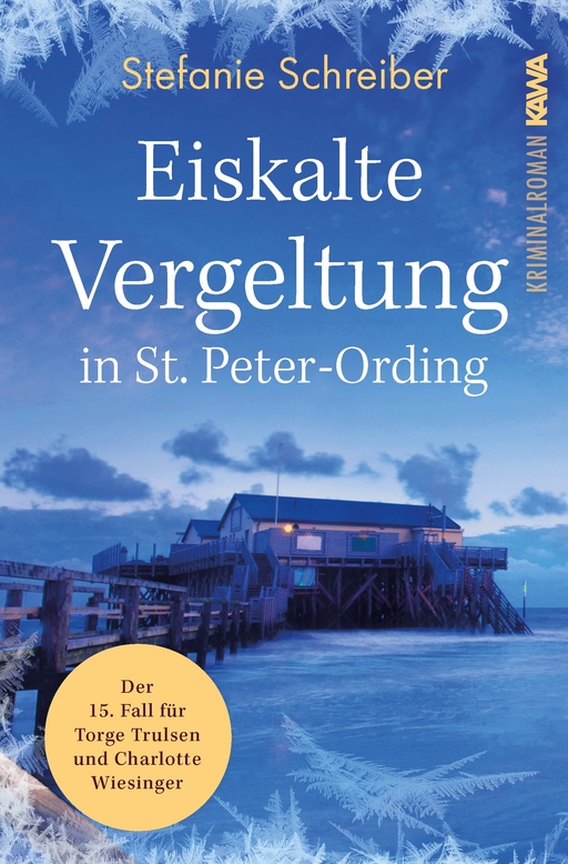 Schreiber, Stefanie - Schreiber, Stefanie - Eiskalte Vergeltung bei St. Peter-Ording (Band 15)