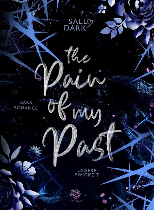 The Pain of my Past von Heartcraft Verlag