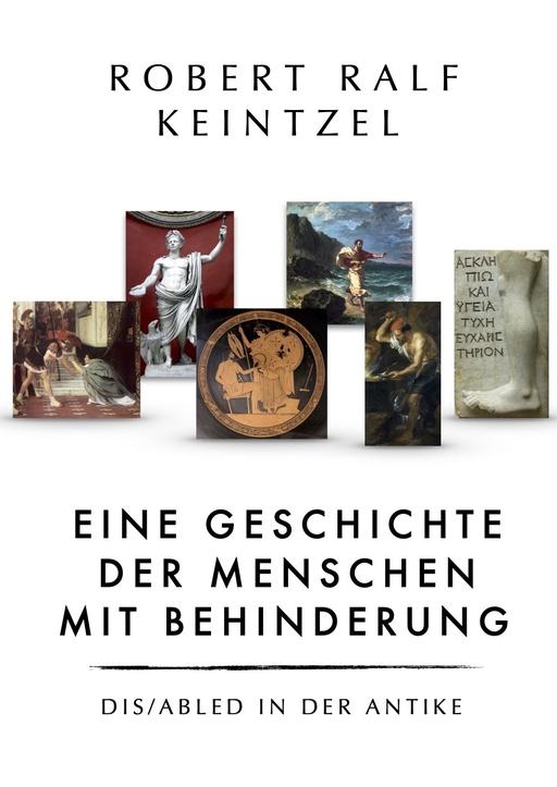 Robert Ralf Keintzel - Robert Ralf Keintzel - Eine Geschichte der Menschen mit Behinderung (Ant)