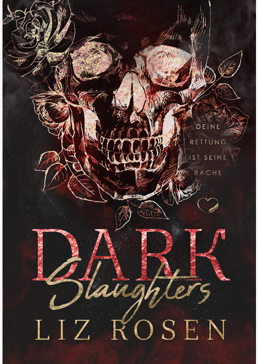 Rosen, Liz - Dark Slaughters 1