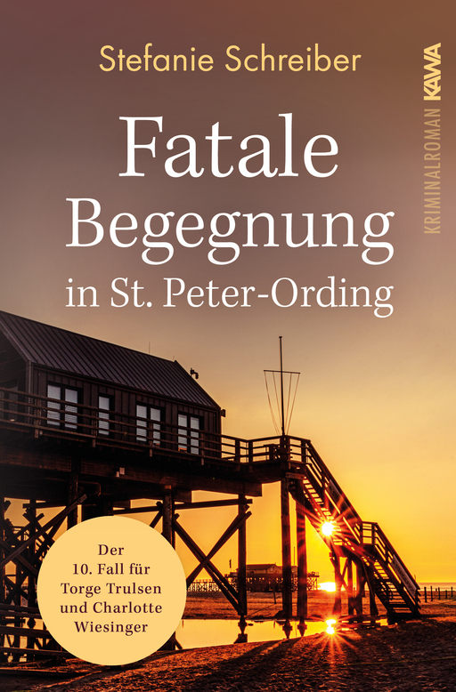 Schreiber, Stefanie - Schreiber, Stefanie - Fatale Begegnung in St. Peter-Ording (Band 10)