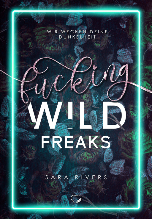 Rivers, Sara - Rivers, Sara - Fucking Wild Freaks