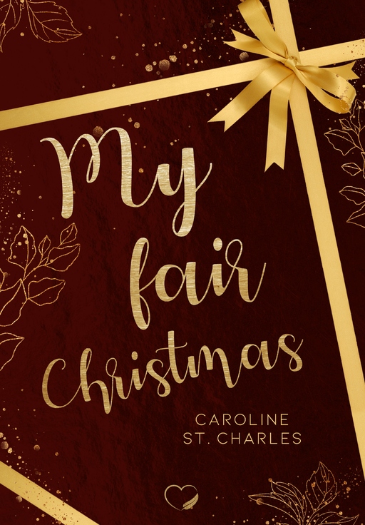 St. Charles, Caroline - St. Charles, Caroline - My fair Christmas