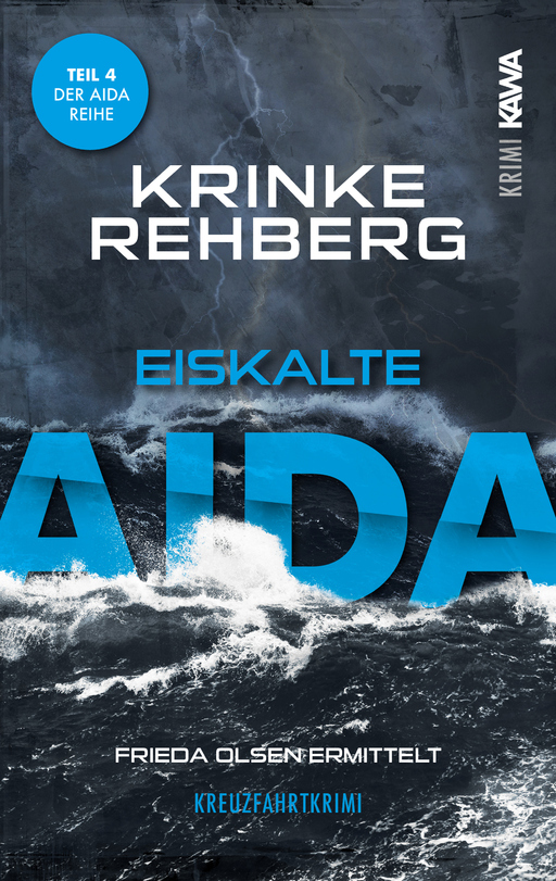 Rehberg, Krinke - Rehberg, Krinke - Eiskalte AIDA (Band 4)