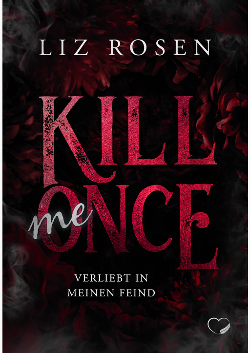 Rosen, Liz - Kill me Once