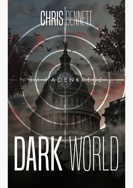 Bennett, Chris - Dark World – Im Fadenkreuz