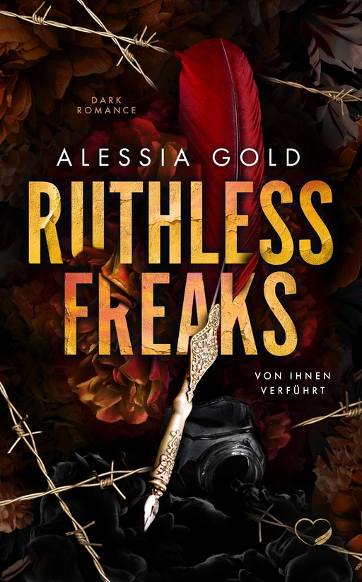 Gold, Alessia - Gold, Alessia - Ruthless Freaks