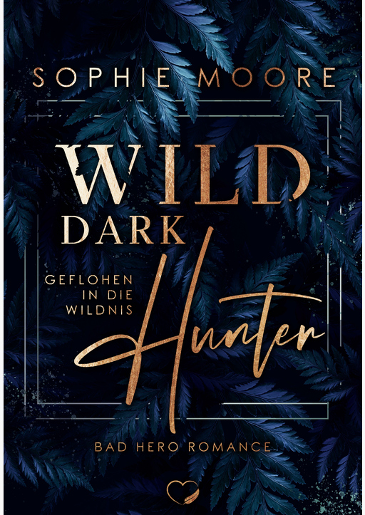 Moore, Sophie - Wild Dark Hunter