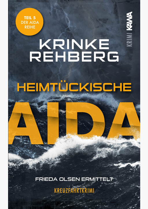 Rehberg, Krinke - Heimtückische AIDA (Band 5)