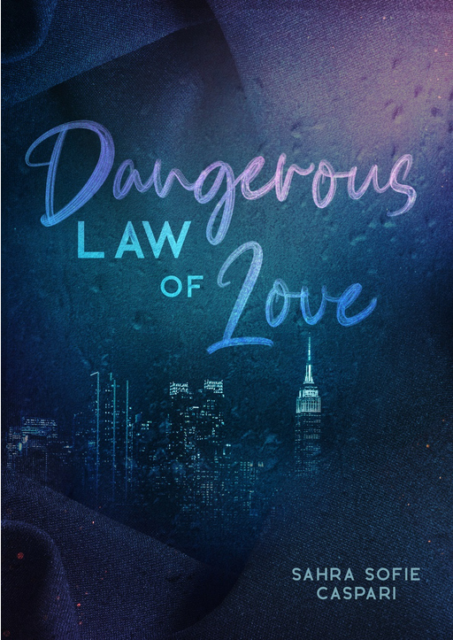 Caspari, Sahra Sofie - Dangerous law of love