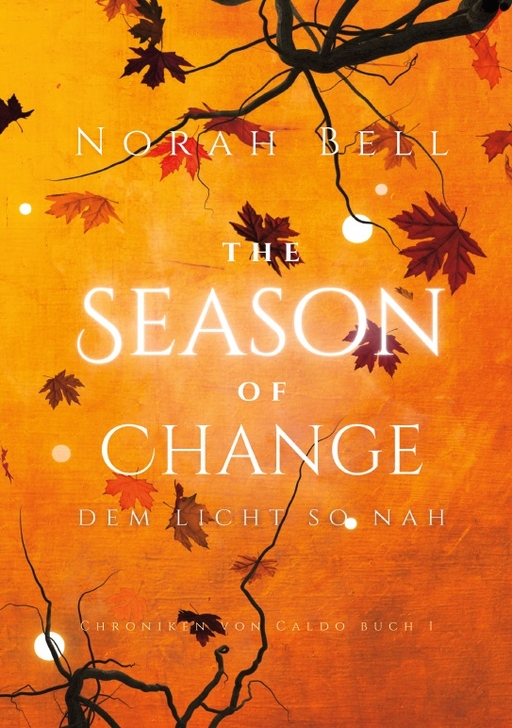 Bell, Norah - Bell, Norah - The Season of Change