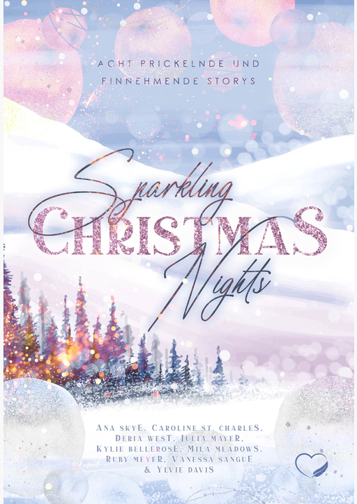 Skye, Ana/St. Charles, Caroline/West, Deria uvm. - Sparkling Christmas Nights