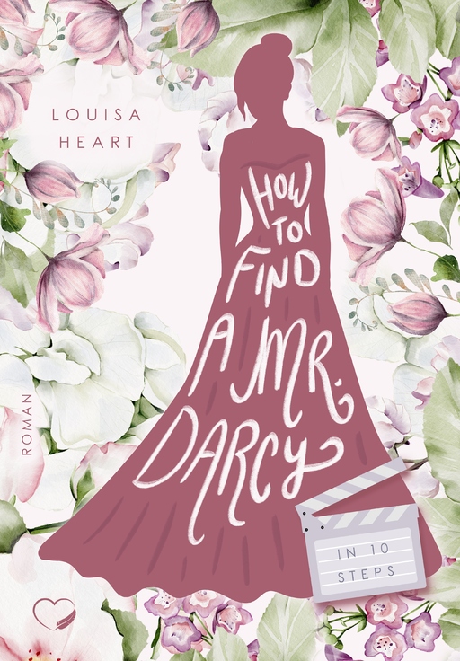 Heart, Louisa - Heart, Louisa - How to find a Mr Darcy in Ten Steps