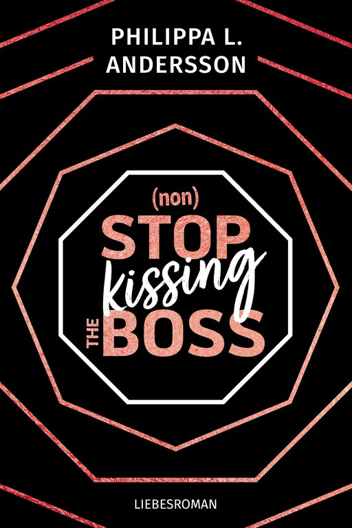 Andersson, Philippa L. - Andersson, Philippa L. - nonStop kissing the Boss