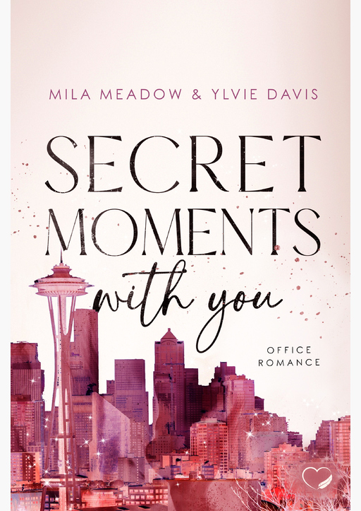 Meadow, Mila / Davis, Ylvie - Secret Moments with you