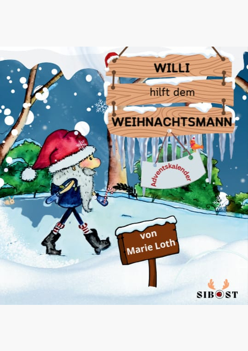 Loth, Marie - Willi hilft dem Weihnachtsmann
