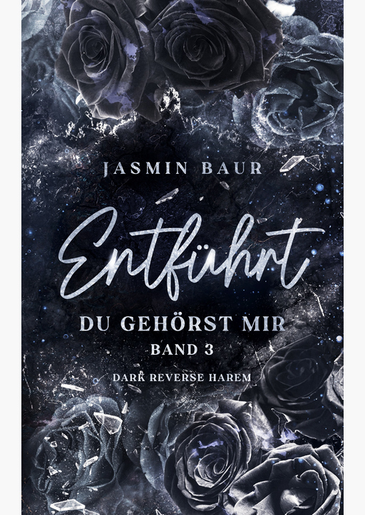 Jasmin Baur - Entführt (Band 3) florales Cover