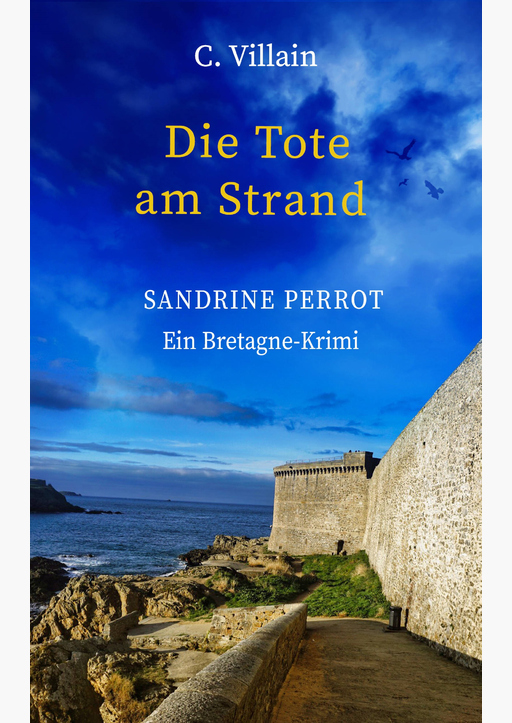 Villain, Christophe - Sandrine Perrot: Die Tote am Strand