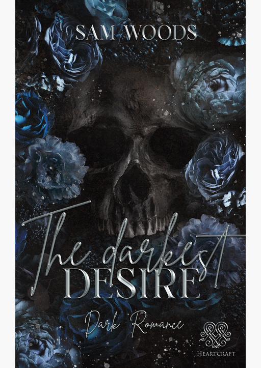Sam Woods - The darkest Desire (Dark Romance) Band 2