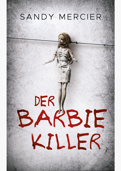 Mercier, Sandy - Der Barbie-Killer