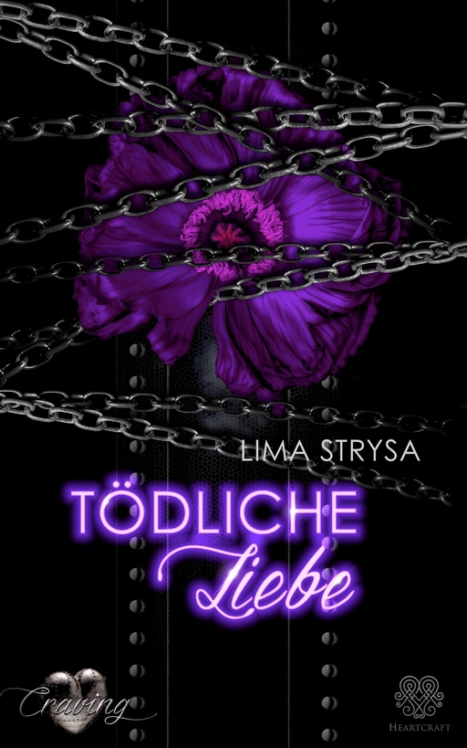 Strysa, Lima - Strysa, Lima - Craving 6: Tödliche Liebe (Dark Romance)