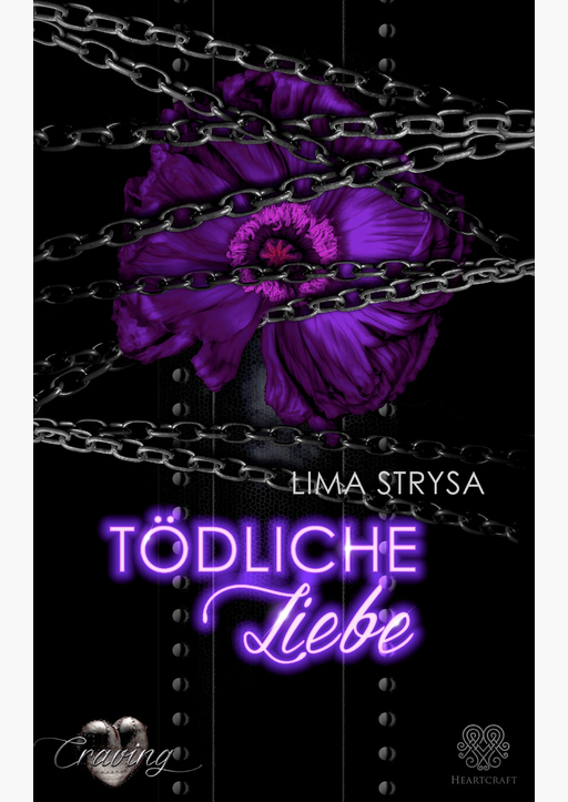 Strysa, Lima - Craving 6: Tödliche Liebe (Dark Romance)