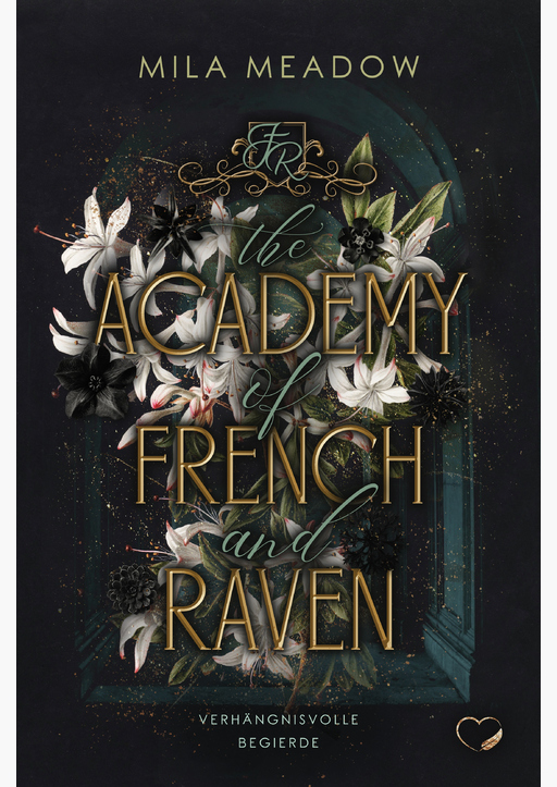Meadow, Mila - The Academy of French and Raven